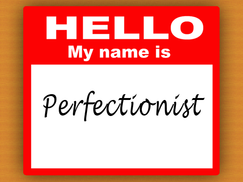 Perfectionist Name Tag